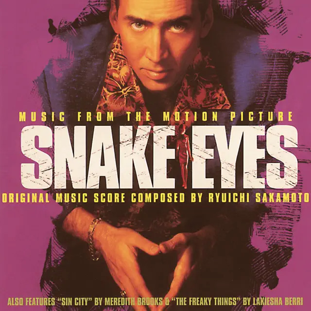 Ryuichi Sakamoto / Snake Eyes (Music from the Motion Picture)