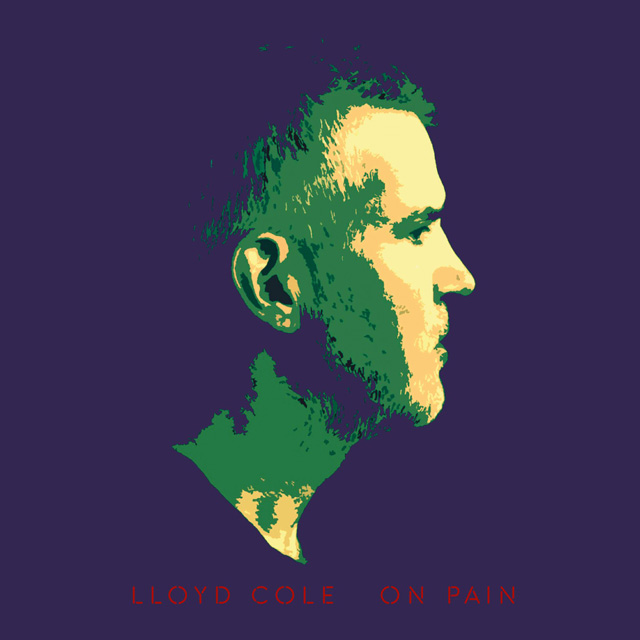 Lloyd Cole / On Pain