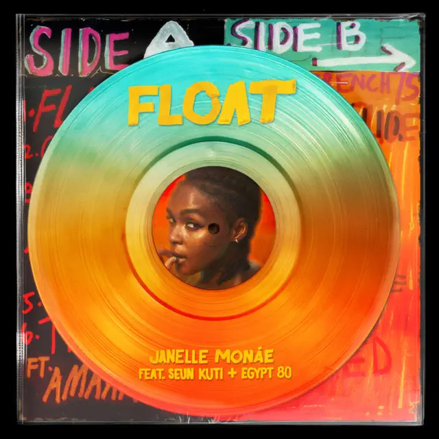 Janelle Monáe / Float (feat. Seun Kuti & Egypt 80) - Single