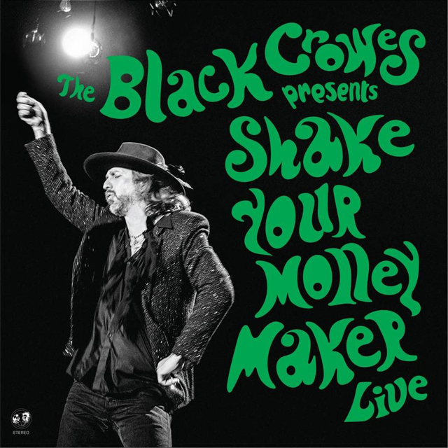 The Black Crowes / Shake Your Money Maker Live
