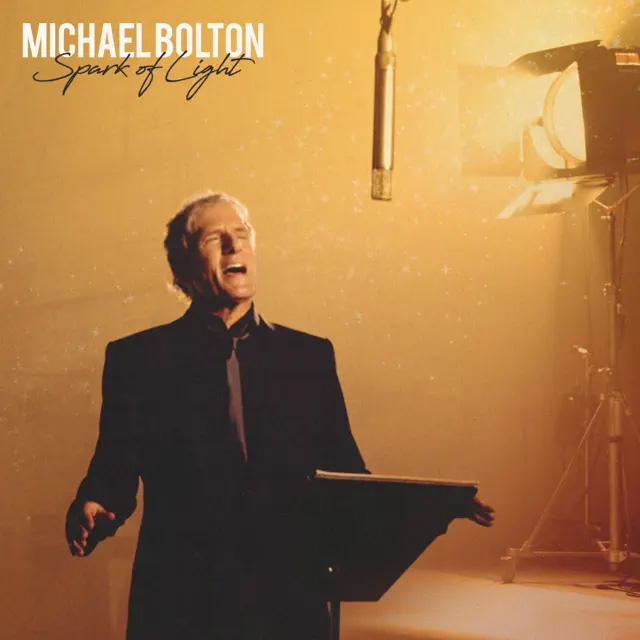 Michael Bolton / Spark of Light
