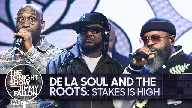 De La Soul and The Roots: Stakes Is High | The Tonight Show Starring Jimmy Fallon