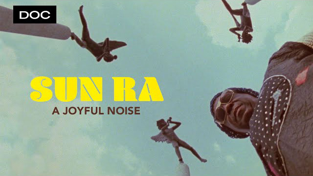 Sun Ra - A Joyful Noise | DOCUMENTARY | Qwest TV