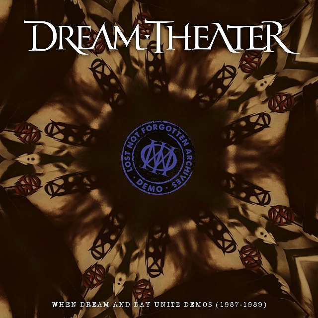 Dream Theater / Lost Not Forgotten Archives: When Dream And Day Unite Demos (1987-1989)