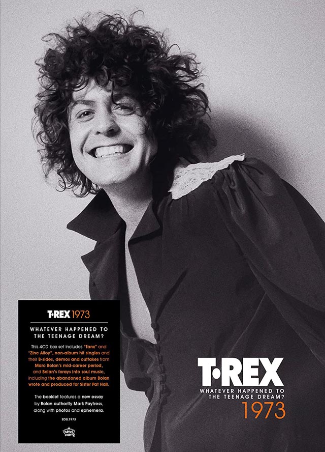 T.Rex / Whatever Happened To The Teenage Dream? [4CD]