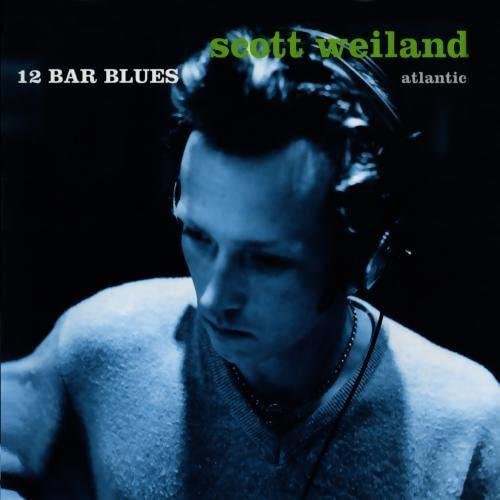Scott Weiland / 12 Bar Blues