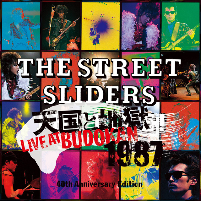 ストリート・スライダーズ / 天国と地獄 LIVE AT BUDOKAN 1987 40th Anniversary Edition