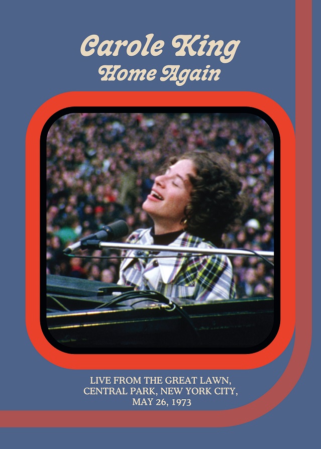 Carole King / Home Again - Live From Central Park, New York City, May 26, 1973 [DVD]