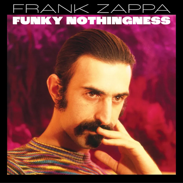 Frank Zappa / Funky Nothingness