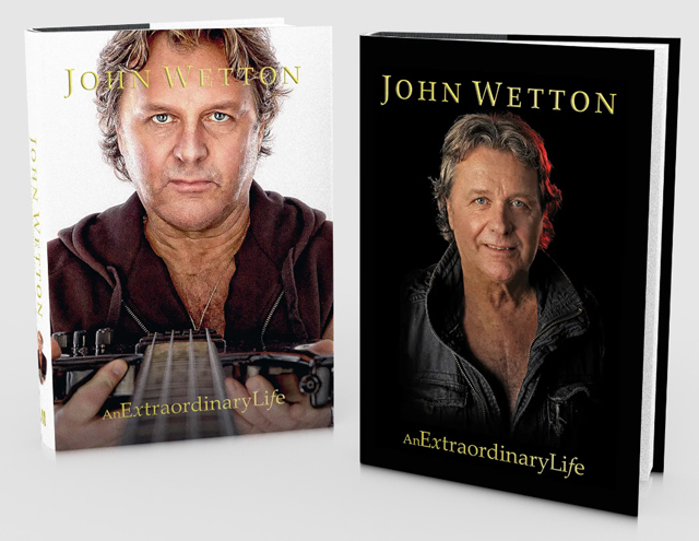 John Wetton An Extraordinary Life