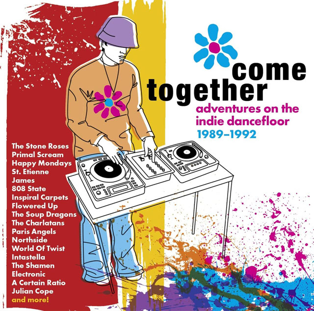 VA / Come Together: Adventures On The Indie Dancefloor 1989-1992