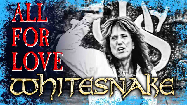 Whitesnake - All For Love (Official Music Video in 4K)