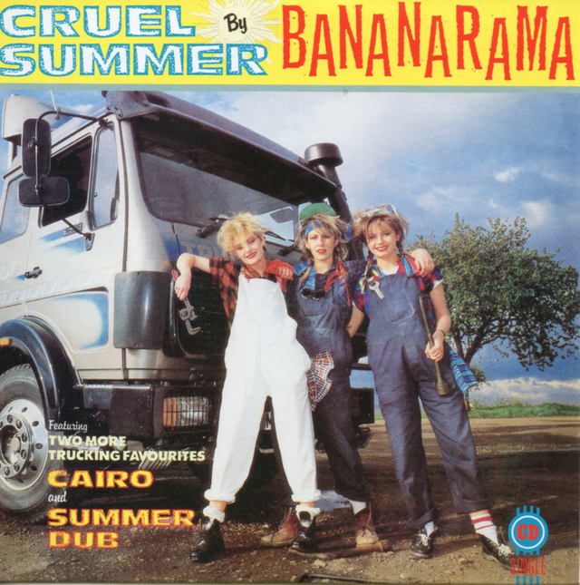 Bananarama / Cruel Summer