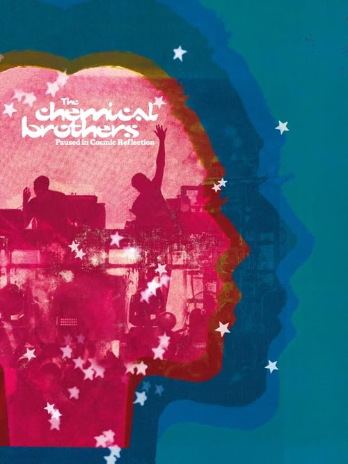 The Chemical Brothers / Paused in Cosmic Reflection [洋書]