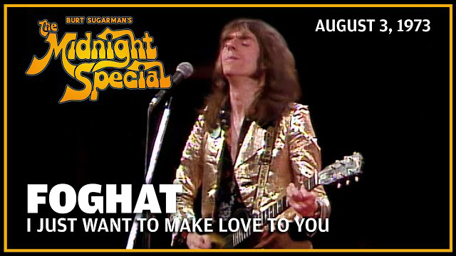 Foghat performed August 3, 1973 - The Midnight Special