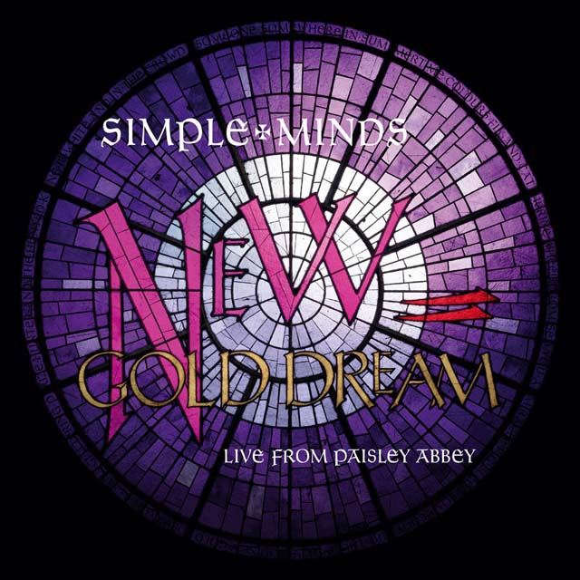 Simple Minds / New Gold Dream - Live From Paisley Abbey