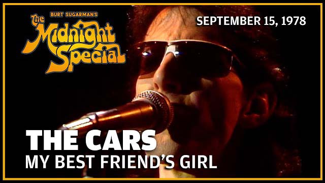 My Best Friend's Girl - The Cars | The Midnight Special 9 15 78