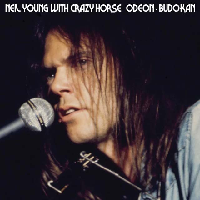 Neil Young with Crazy Horse / Odeon Budokan
