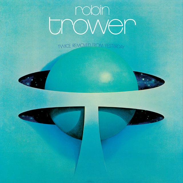 Robin Trower / Twice Removed from Yesterday