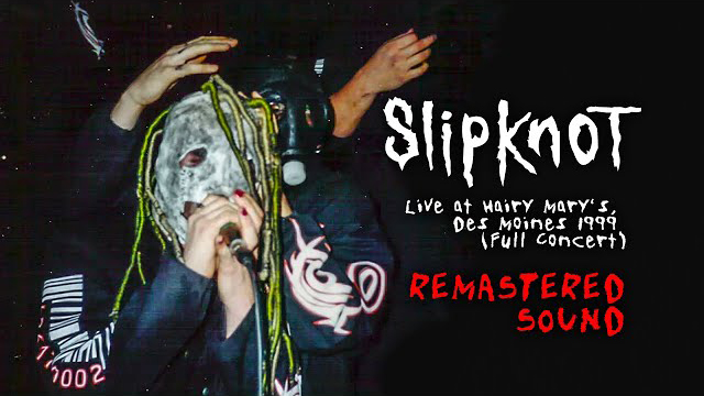 Slipknot: Live at Hairy Mary's, Des Moines 1999 (Full Concert) REMASTERED SOUND