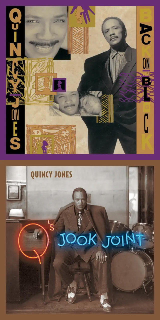 Quincy Jones / Back On The Block, Quincy Jones / Q’s Jook Joint
