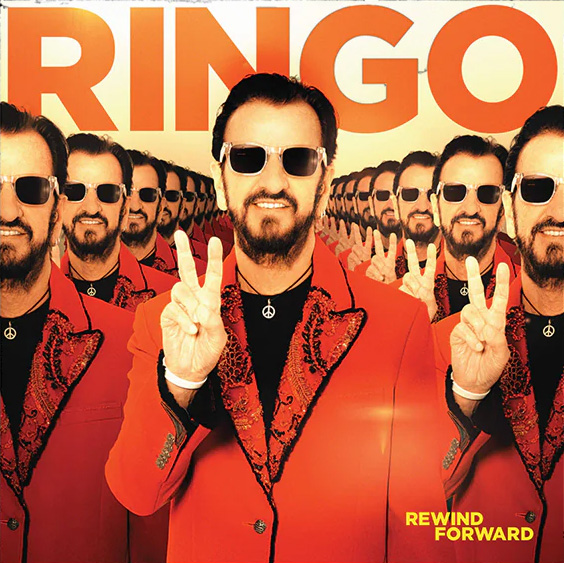 Ringo Starr / Rewind Forward