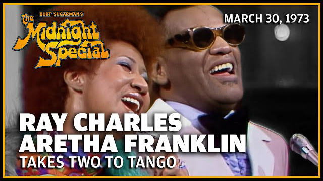 Ray Charles and Aretha Franklin performed March 30, 1973 - The Midnight Special