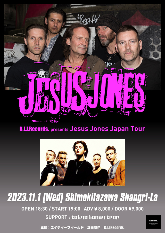 B.I.J.Records. presents Jesus Jones Japan Tour
