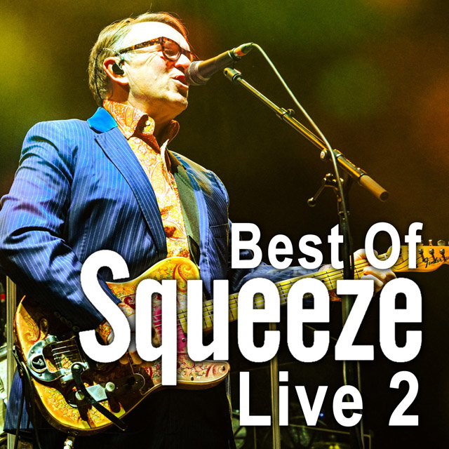 Squeeze / Best of Squeeze 2: Live at the Fillmore