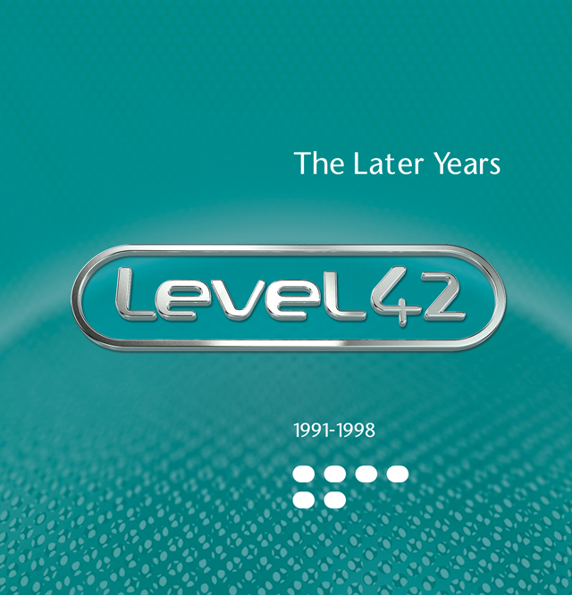Level 42 / The Later Years 1991-1998