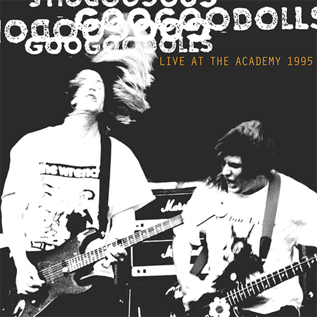 Goo Goo Dolls / Live At The Academy