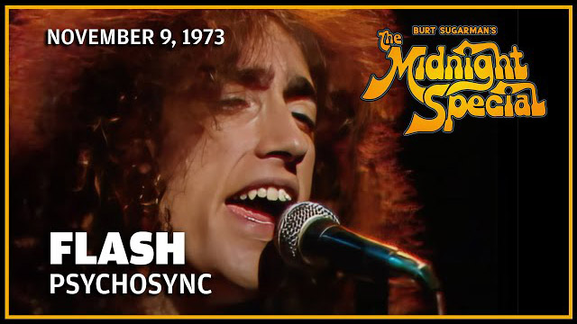 Flash performed November 9 1973 The Midnight Special