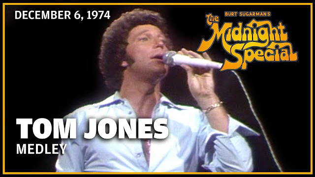 Tom Jones performed December 6, 1974 - The Midnight Special