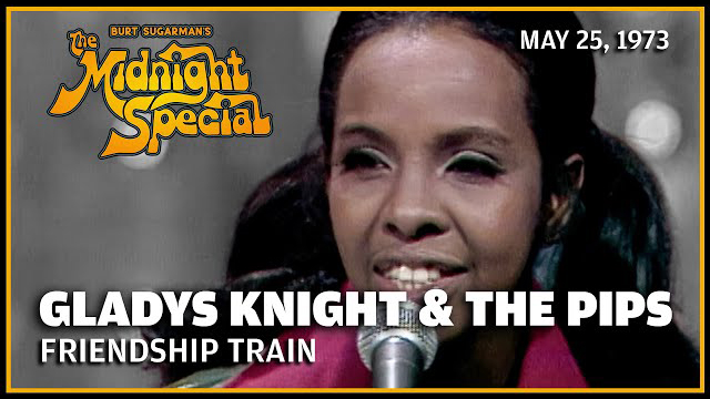 Gladys Knight & The Pips performed May 25, 1973 - The Midnight Special