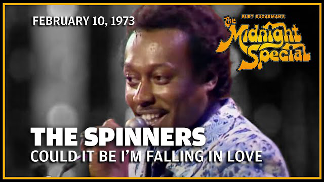 The Spinners - February 10, 1973 The Midnight Special