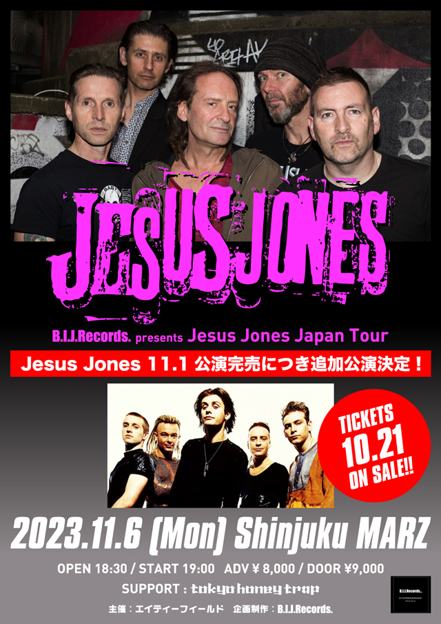 B.I.J.Records. presents Jesus Jones Japan Tour　追加公演