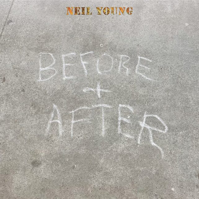 Neil Young / Before And After