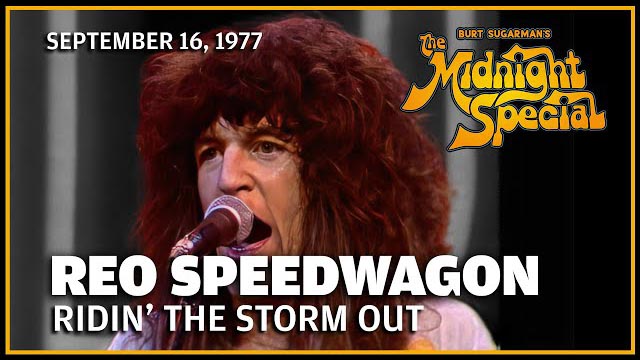 REO Speedwagon performed September 16, 1977 - The Midnight Special