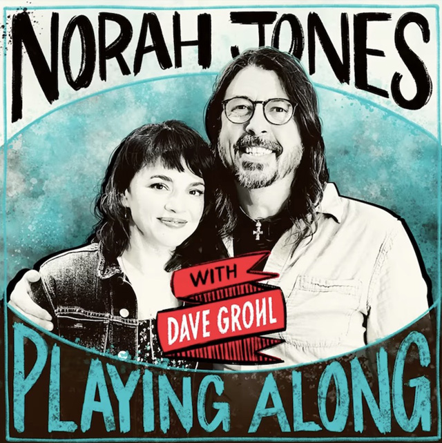 Norah Jones Is Playing Along with Dave Grohl (Podcast Episode 30)