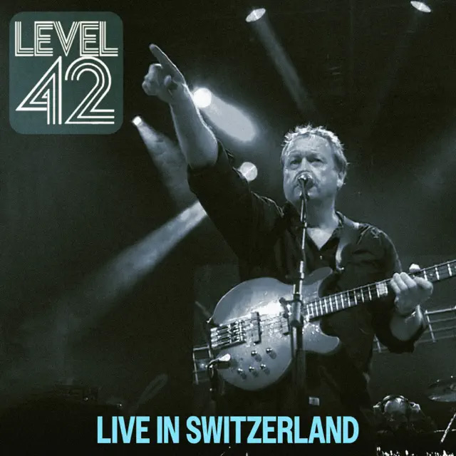 Level 42 / Live in Switzerland (Remastered 2023)