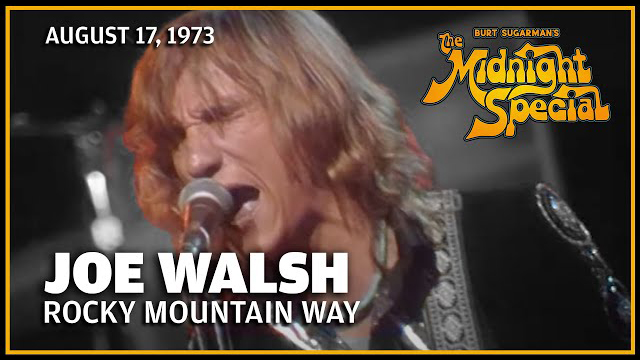 Joe Walsh performed August 17, 1973 - The Midnight Special