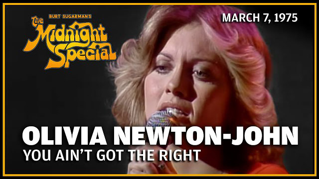 Olivia Newton-John performed March 7, 1975 - The Midnight Special
