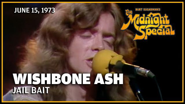 Wishbone Ash performed June 15, 1973 - The Midnight Special