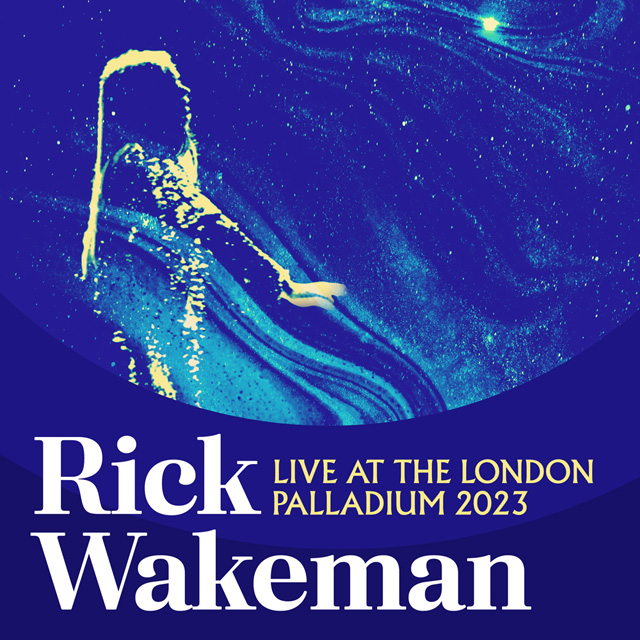 Rick Wakeman / Live At The London Palladium 2023