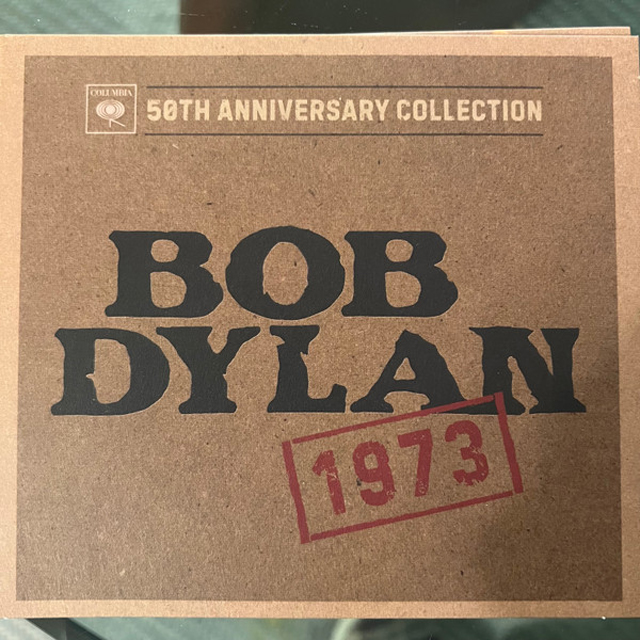 Bob Dylan / 50th Anniversary Collection 1973