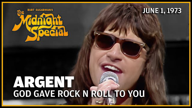 Argent performed June 1, 1973 - The Midnight Special