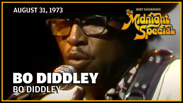 Bo Diddley performed August 31, 1973 - The Midnight Special
