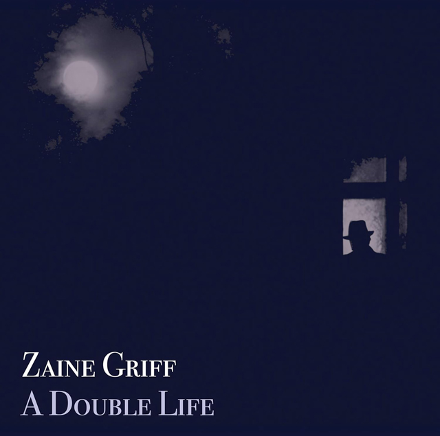 Zaine Griff / A Double Life