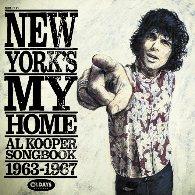 VA / NEW YORK’S MY HOME：AL KOOPER SONGBOOK 1963-1967
