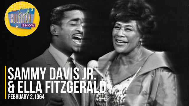 Sammy Davis Jr. & Ella Fitzgerald 